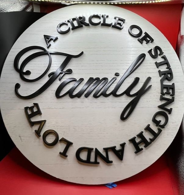 Family - A Circle of strength and Love 18" round